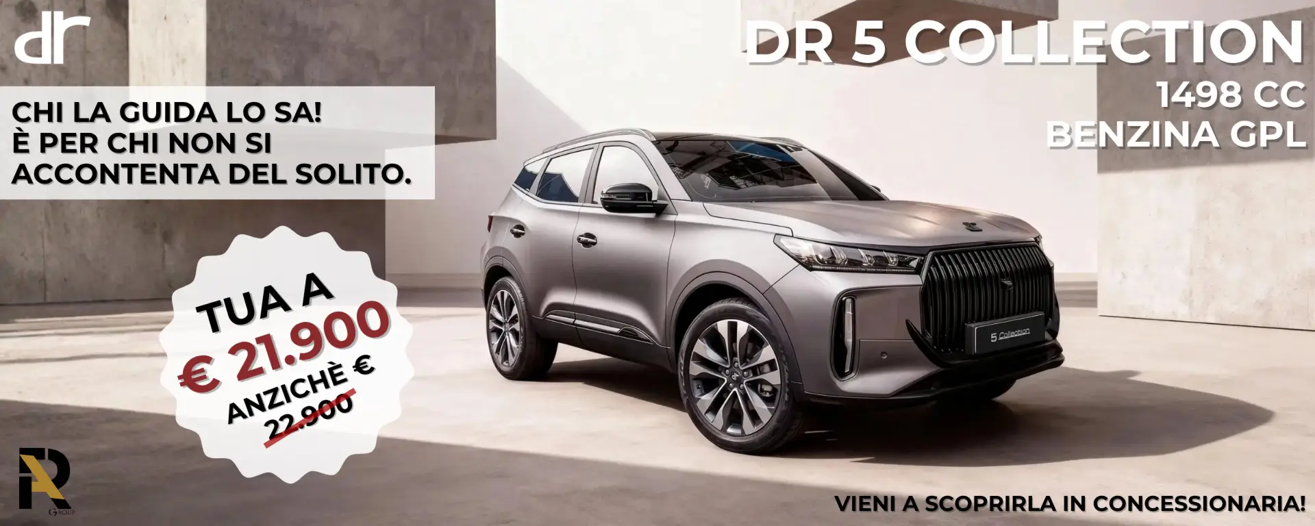 slider desktop DR 5 Collection: Risparmia 1.000€ — Tua a 21.900€!